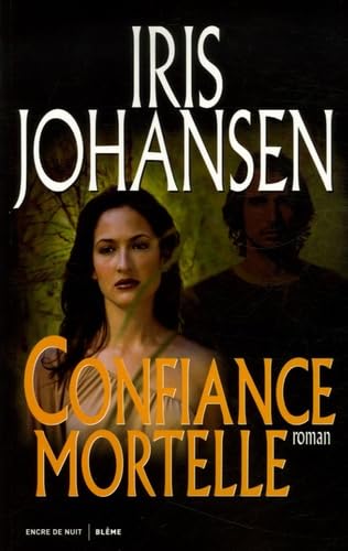 Confiance mortelle 9782848600277