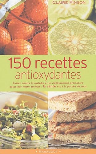 150 Recettes Antioxydantes 9782501038331