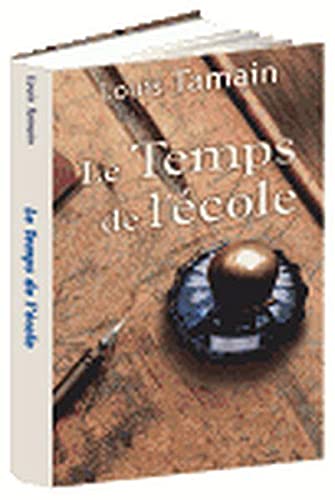 Le Temps de l'école 9782286082277