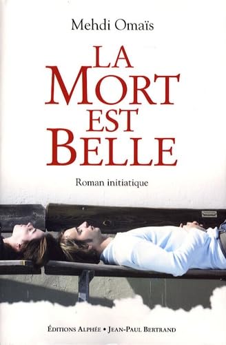 La mort est belle 9782753802582