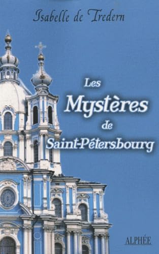 Les Mystères de Saint-Pétersbourg 9782753806207