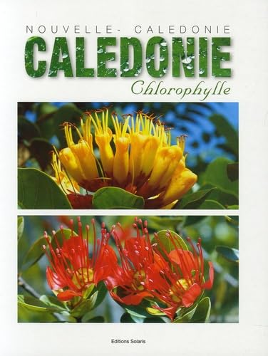 Nouvelle-Calédonie Chlorophylle 9782950722577