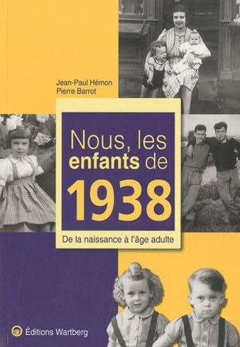 NOUS, LES ENFANTS DE 1938 9783831325382