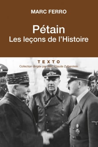 Pétain: Les leçons de l'histoire 9791021017399