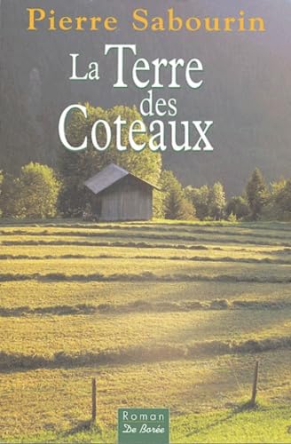 La terre des coteaux 9782844942289