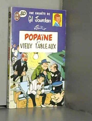 Gil jourdan__t2 popaine et vieux tableaux 9782277330691