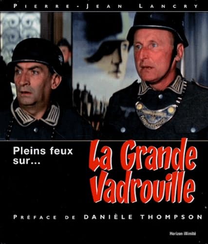 Pleins feux sur... La grande vadrouille 9782847870930