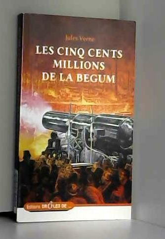 Les cinq cents millions de la bégu 9782954217123