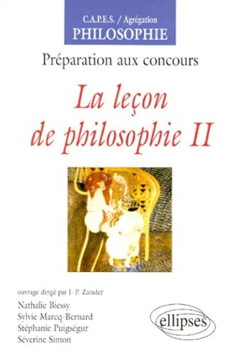 La leçon de philosophie, Tome 2 - Préparation aux concours 9782729898151