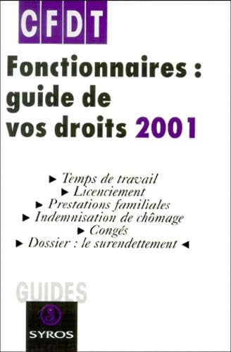 Fonctionnaires : guide de vos droits, 2001 9782841468393