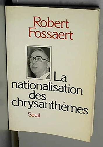 La Nationalisation des chrysanthèmes 9782020087155