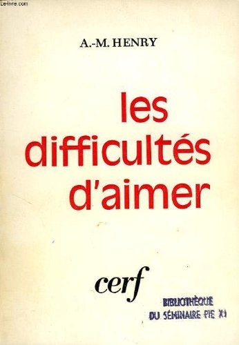 Les difficultes d'aimer, un probleme d' 'humanae vitae'
