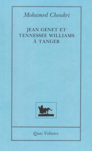 Jean Genet et Tennessee Williams à Tanger 9782876531154