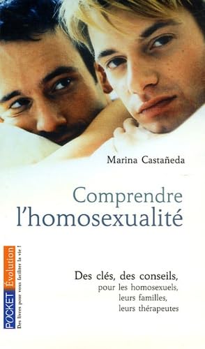 COMPRENDRE L'HOMOSEXUALITE 9782266165631