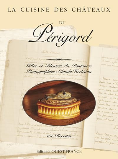 La Cuisine des châteaux du Périgord 9782737325144