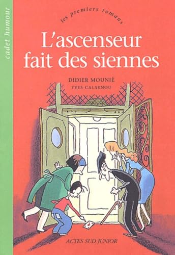 L'ascenseur fait des siennes 9782742742967