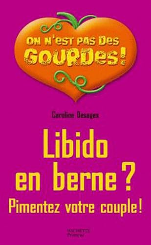 Libido en berne ?: Pimentez votre couple ! 9782012372177