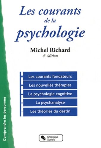 COURANTS DE LA PSYCHOLOGIE (LES) 4E EDITION 9782850088780