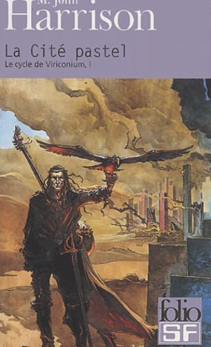 Le Cycle de Viriconium, tome 1 : La Cité pastel 9782070423279