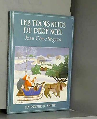Les trois nuits du père Noël 9782700203226
