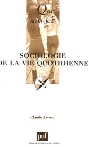 Sociologie de la vie quotidienne 9782130534327