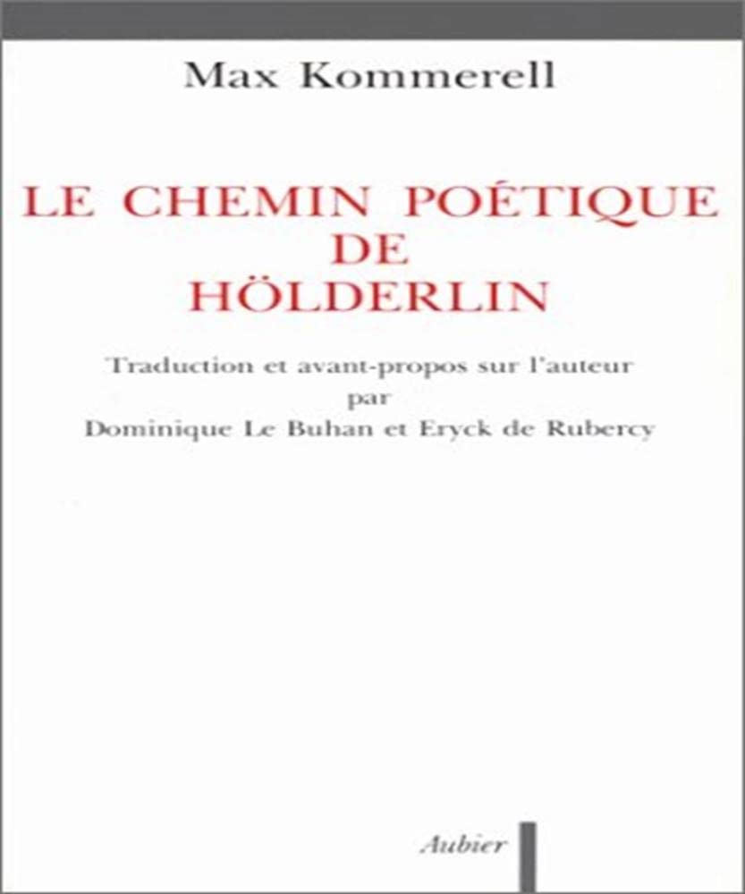 Le Chemin poétique de Hölderlin 9782700716405
