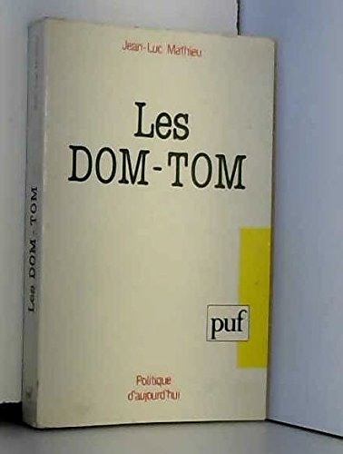 Les D.O.M.-T.O.M. 9782130419266