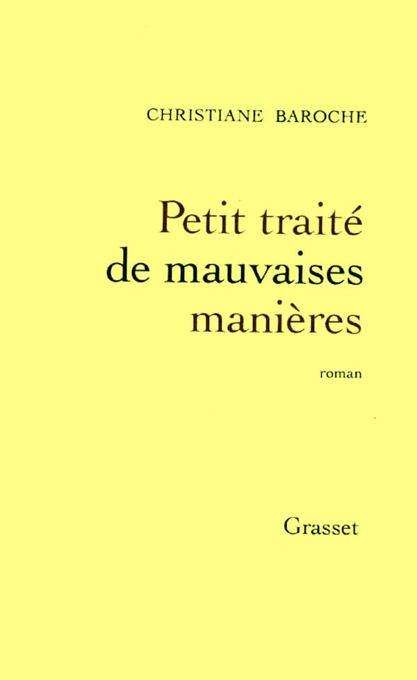 Petit traité de mauvaises manières 9782246566212
