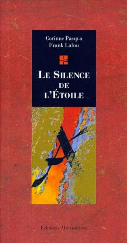 Le Silence de l'étoile 9782862271729