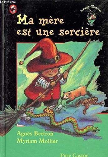 Ma mère est une sorcière 9782081661158