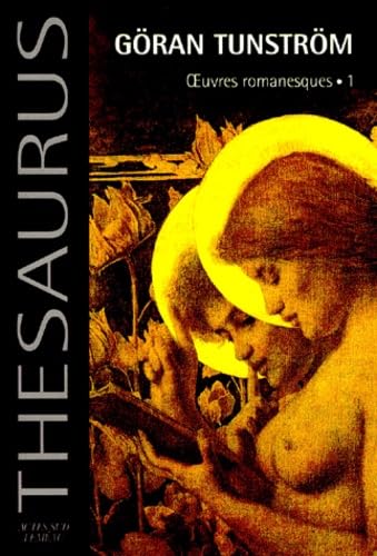 Thésaurus Göran Tunström - Oeuvres romanesques.1 9782742723812