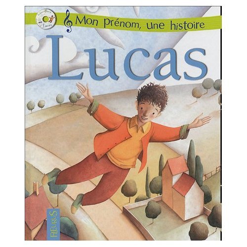 Mon prénom : Lucas (+ CD) 9782215045427