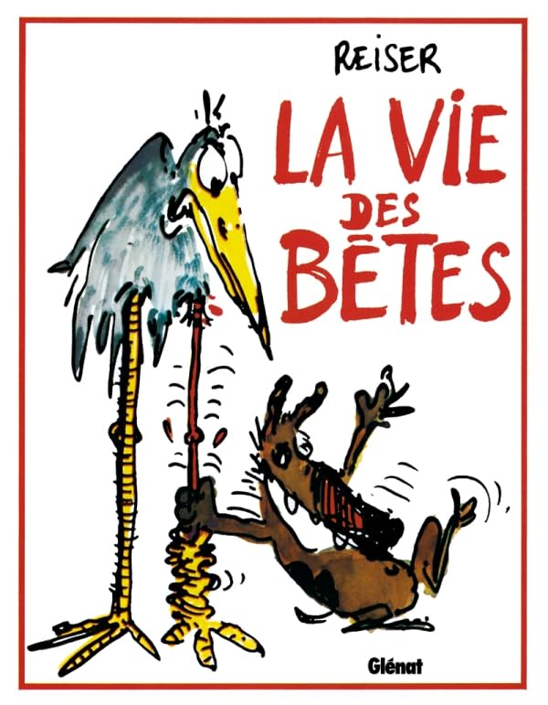 La Vie des bêtes 9782723483544