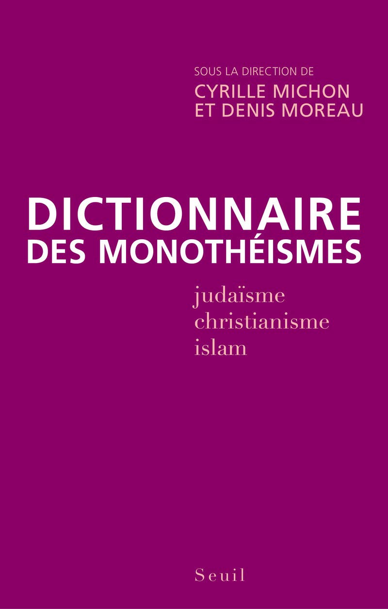 Dictionnaire des monothéismes 9782020871471