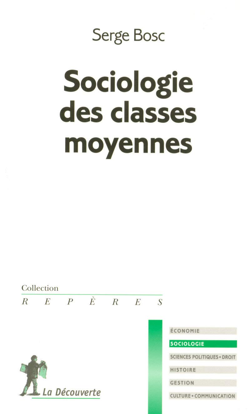 Sociologie des classes moyennes 9782707153081
