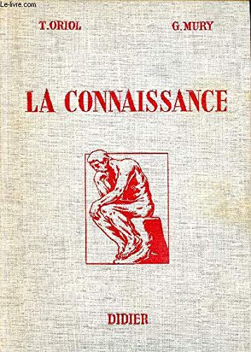 Traite de philosophie, la connaissance, classes terminales et lettres superieures