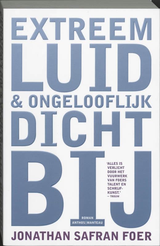 Extreem luid & ongelooflijk dichtbij 9789076341552