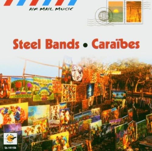 Steel Bands . Caraïbes 3700089411069
