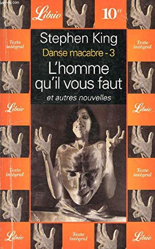 DANSE MACABRE - L'HOMME QU'IL VOUS FAUT ET AUTRES NOUVELLES T3 (3) 9782277302339