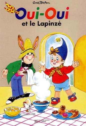 Albums Oui-Oui : Oui-Oui et le Lapinze 9782012231566