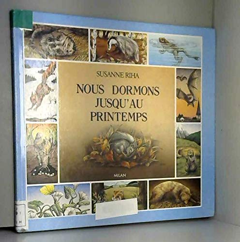 Nous dormons jusqu'au printemps 9782867263132