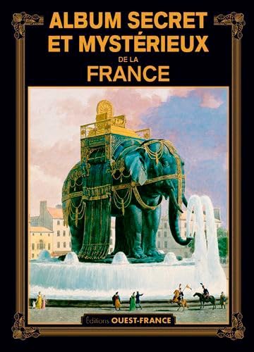 Album secret et mystérieux de la France 9782737383984