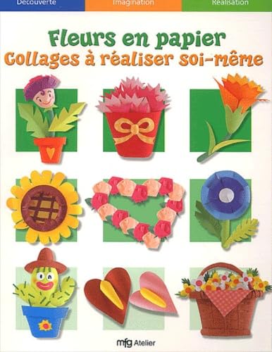 Fleurs en papier, collages à réaliser soi-même 9782750200138