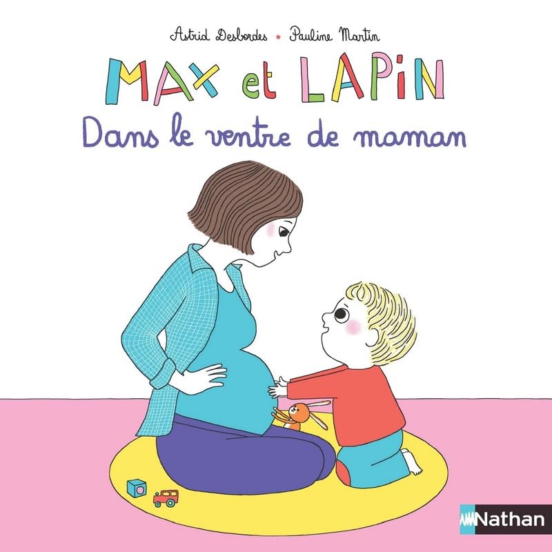 Max et Lapin - Dans le ventre de maman - Dès 2 ans 9782092579824
