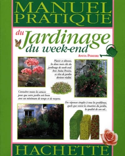 Manuel pratique de jardinage du week-end 9782012364677