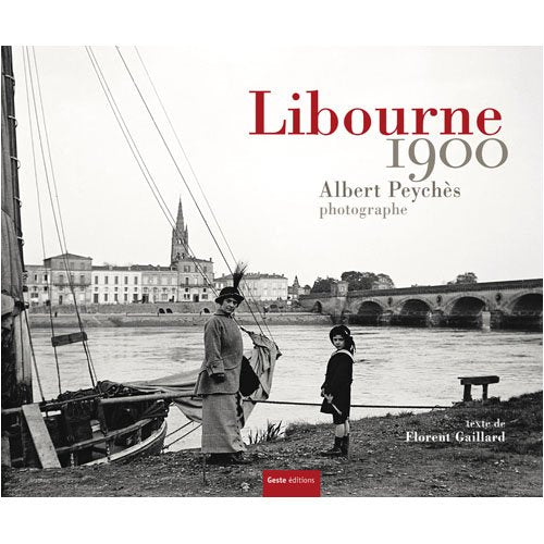 Libourne 1900 9782845614727