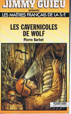 Les Cavernicoles de Wolf 9782265042377