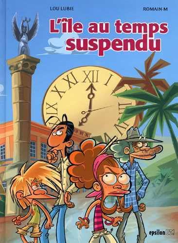 L'île au temps suspendu T01 9782917869147