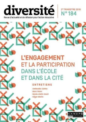 Diversite N 184 2e Trimestre 2016 l'Engagement et la Participation Dans l'Ecole et Dans la Cite 9782240038425
