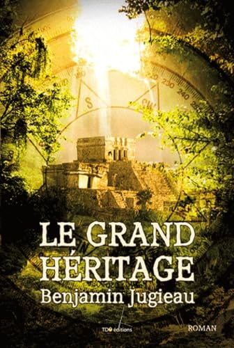 Le Grand Héritage 9782915746006